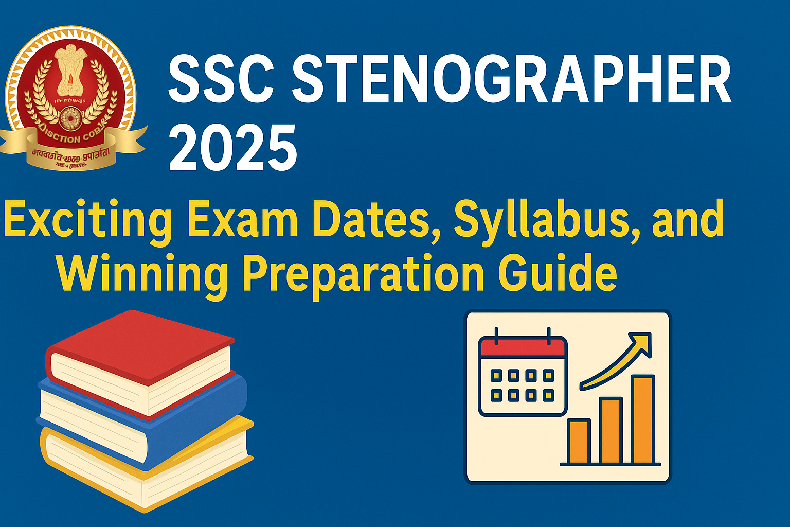 SSC Stenographer 2025 Exam Preparation