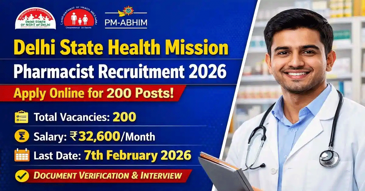 Delhi State Health Mission Recruitment 2026 Apply Online