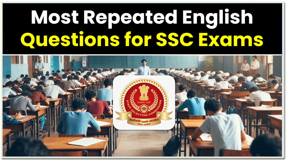 Most Repeated English Questions for SSC Exams