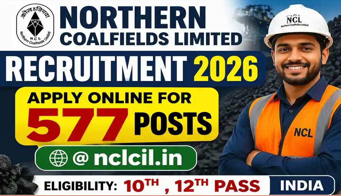 Northern Coalfields Limited Recruitment 2026