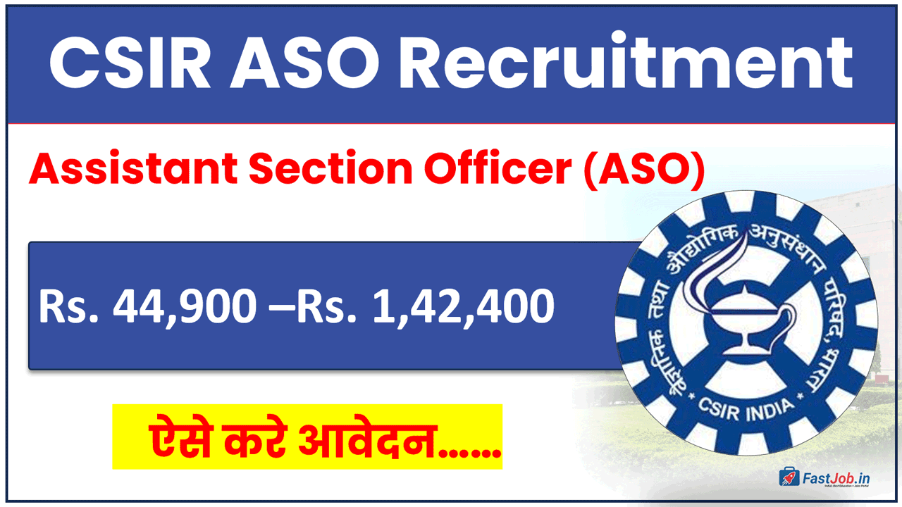 CSIR ASO Recruitment