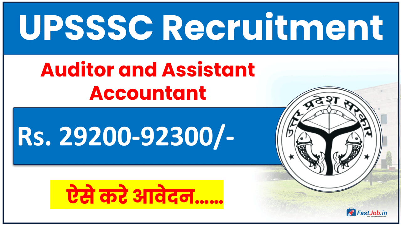 UPSSSC Auditor and Assistant Accountant Vacancy