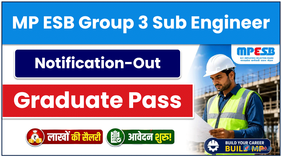 MP ESB Group 3 Sub Engineer Recruitment