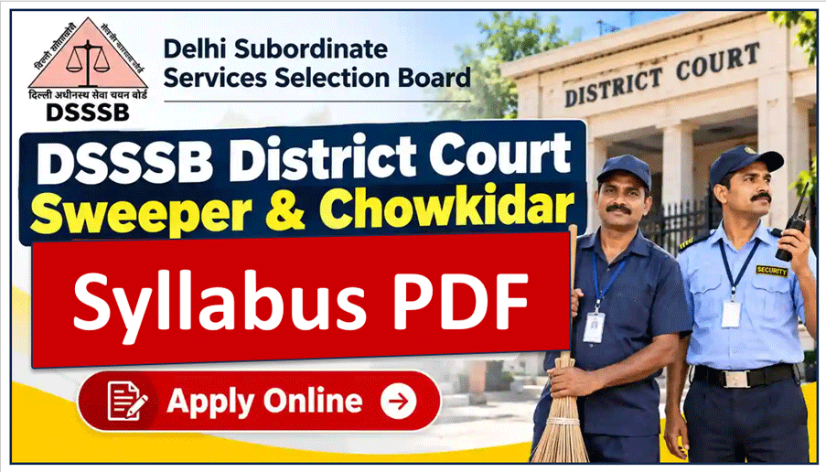 DSSSB Sweeper and Chowkidar Syllabus PDF