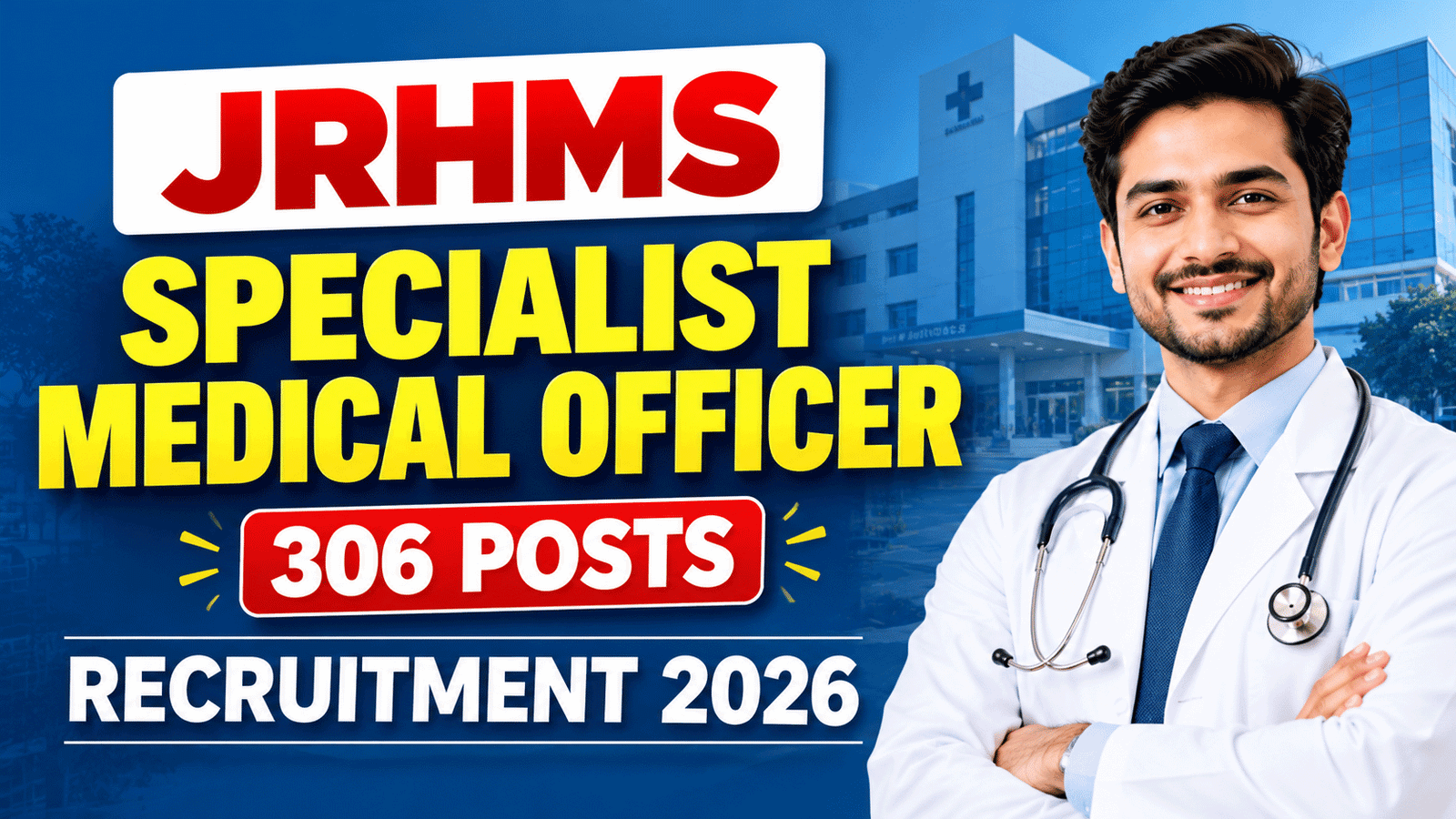 JRHMS Specialist Medical Officer Recruitment